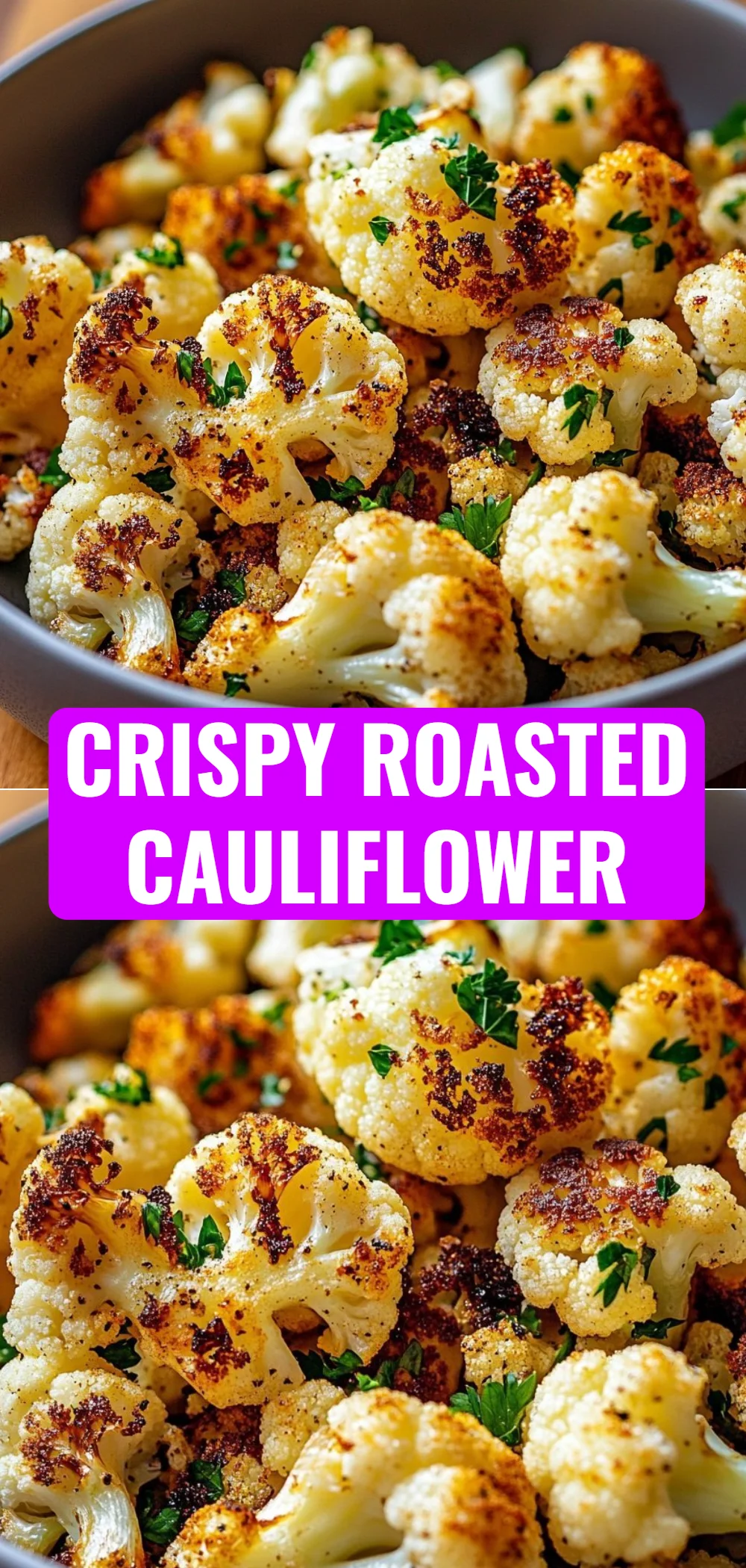 Crispy Roasted Cauliflower