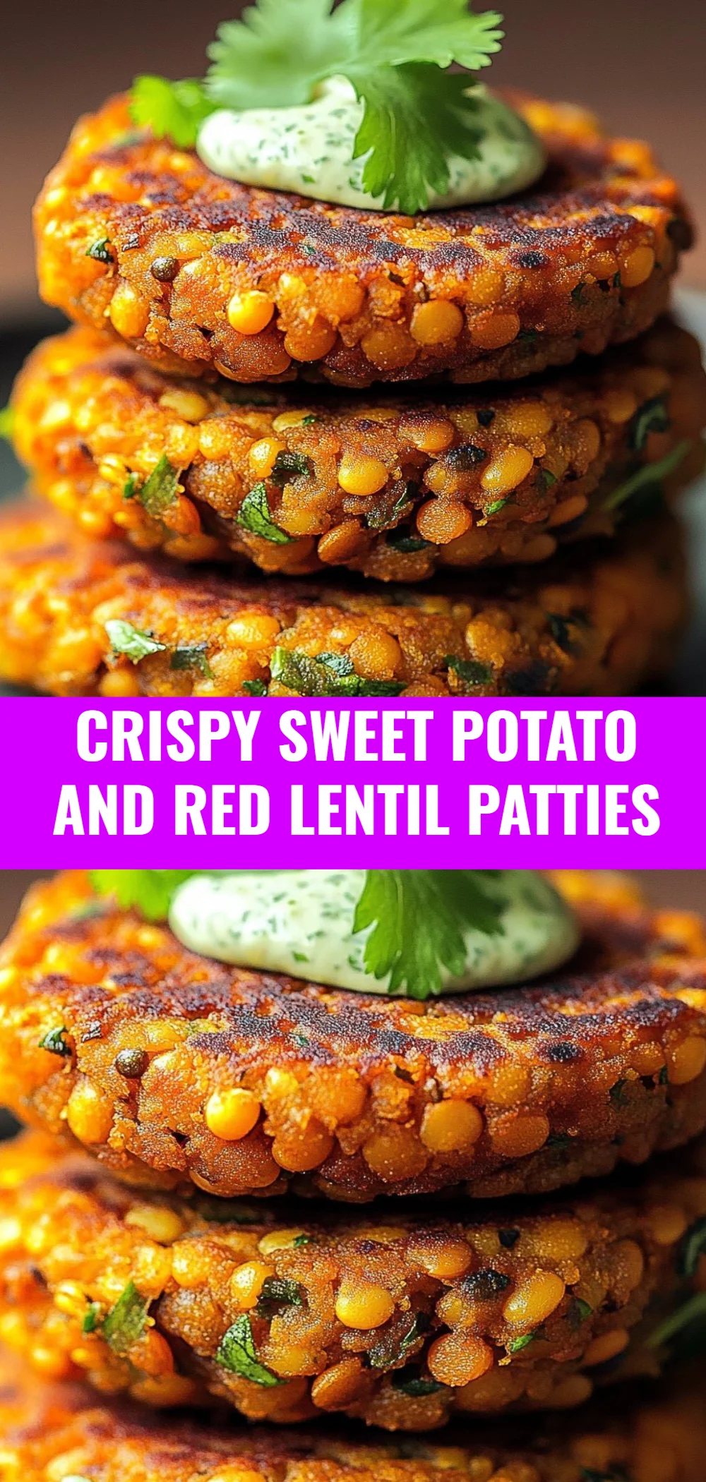 Crispy Sweet Potato and Red Lentil Patties