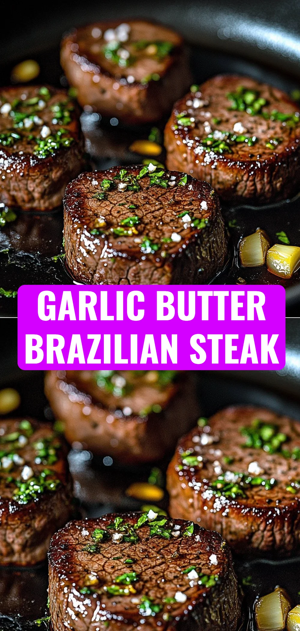 Garlic Butter Brazilian Steak