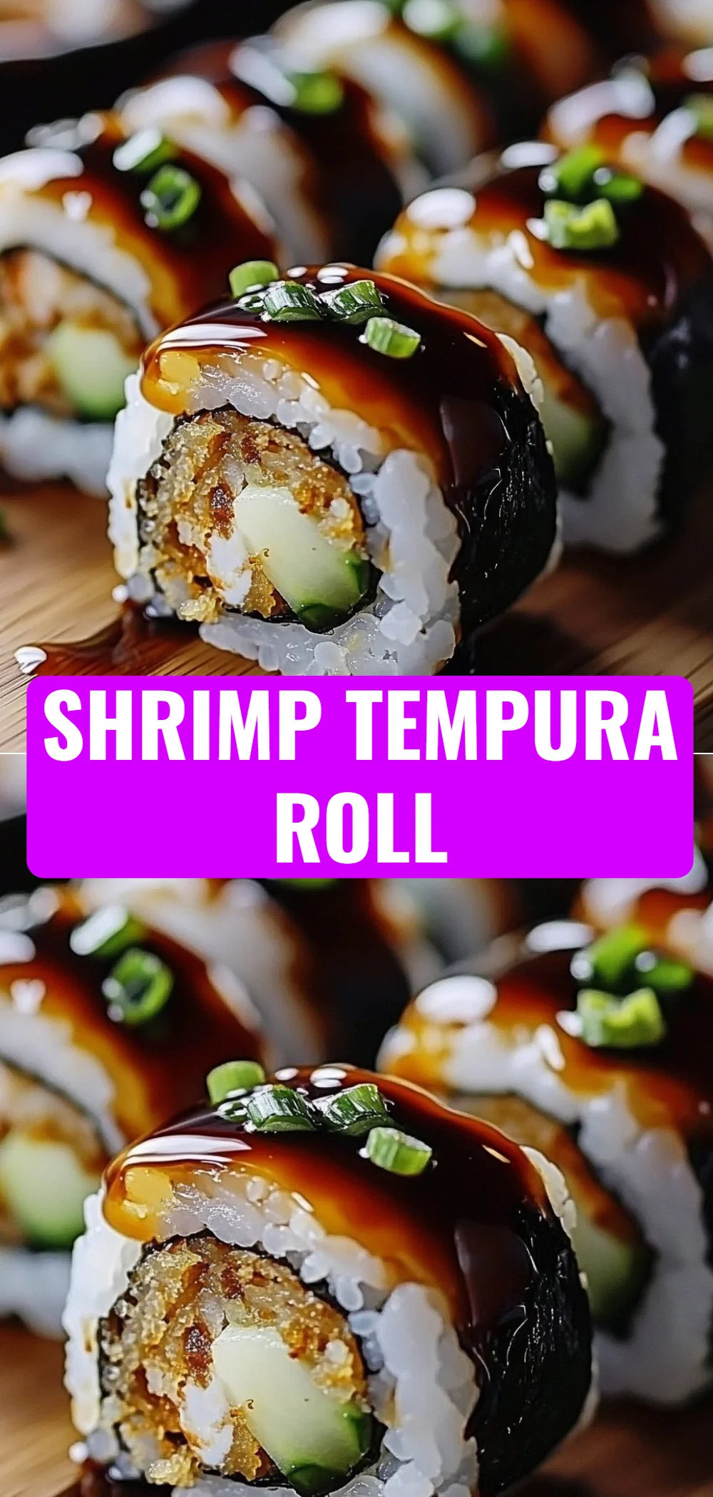 Shrimp Tempura Roll