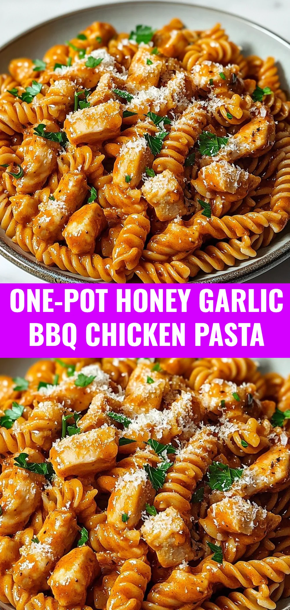 One-Pot Honey Garlic BBQ Chicken Pasta